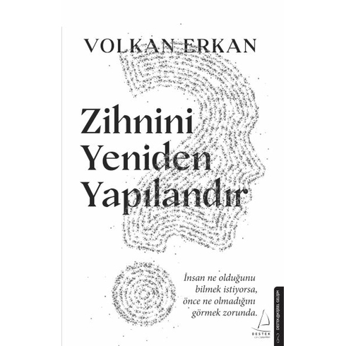 Zihnini Yeniden Yapılandır Volkan Erkan