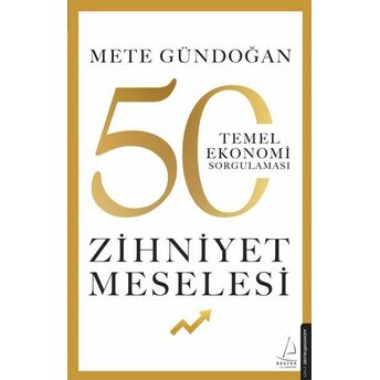 Zihniyet Meselesi Mete Gündoğan