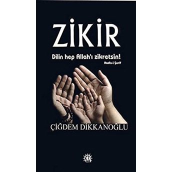 Zikir Çiğdem Dikkanoğlu