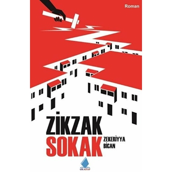 Zikzak Sokak Zekeriyya Bican