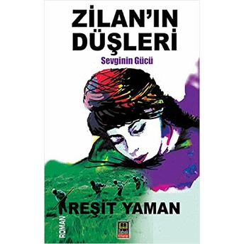 Zilan'ın Düşleri - Reşit Yaman