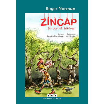 Zincap Bir Dostluk Hikayesi Roger Norman