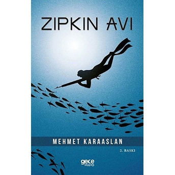 Zıpkın Avı - Mehmet Karaaslan