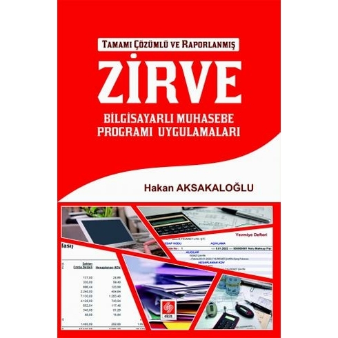 Zirve Bilgisayarlı Muhasebe Programı Uygulamaları Tamamı Çözümlü Ve Raporlanmış