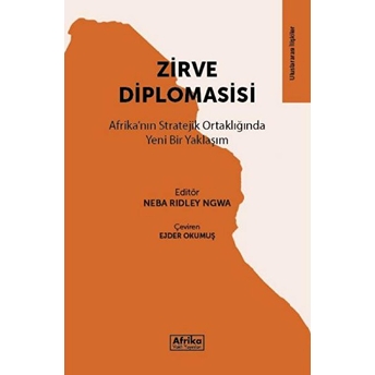 Zirve Diplomasisi - Neba Ridley Ngwa