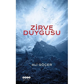 Zirve Duygusu Ali Göçer