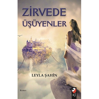 Zirvede Üşüyenler Leyla Şahin