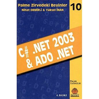 Zirvedeki Beyinler 10 / C#.Net 2003 & Ado Net Yüksel Inan