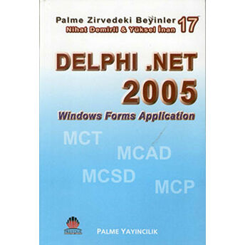 Zirvedeki Beyinler 18 / Delphi .Net 2005 Yüksel Inan