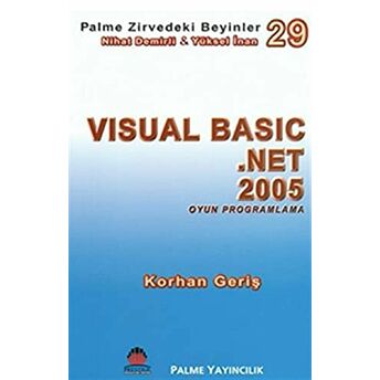 Zirvedeki Beyinler 29 / Visual Basic Net 2005 Yüksel Inan