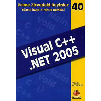 Zirvedeki Beyinler 40 / Vısual C Net 2005 Yüksel Inan