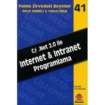 Zirvedeki Beyinler 41 / Internet & Intranet Programlama Nihat Demirli