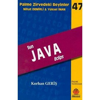 Zirvedeki Beyinler 47 / Sun Java Eclıps Korhan Geriş