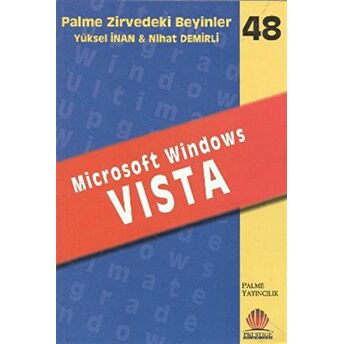 Zirvedeki Beyinler 48 - Microsoft Windows Vısta Yüksel Inan