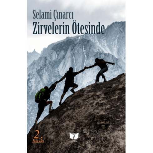 Zirvelerin Ötesinde Selami Çınarcı