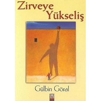 Zirveye Yükseliş Gülbin Göral