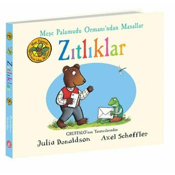 Zıtlıklar - Meşe Palamudu Ormanı’ndan Masallar Julia Donaldson