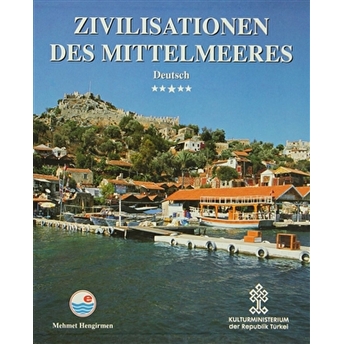 Zivilisationen Des Mittelmeeres (Ciltli)-Mehmet Hengirmen