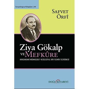 Ziya Gökalp Ve Mefküre Arasındaki Münasebet Vesilesiyle Bir Tedrik Tercümesi