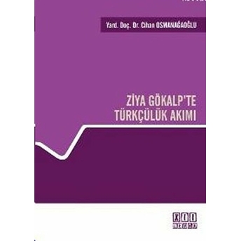 Ziya Gökalp'te Türkçülük Akımı