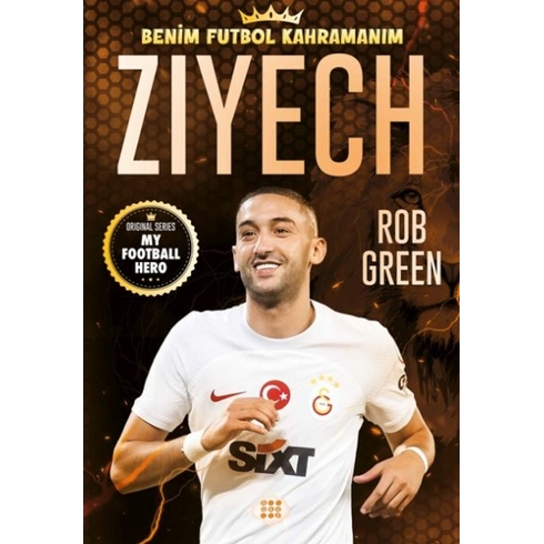 Zıyech – Benim Futbol Kahramanım Rob Green