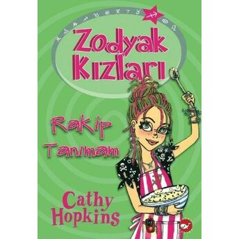 Zodyak Kızları 3 - Rakip Tanımam Cathy Hopkins