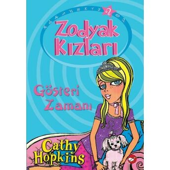 Zodyak Kızları 4 - Gösteri Zamanı Cathy Hopkins