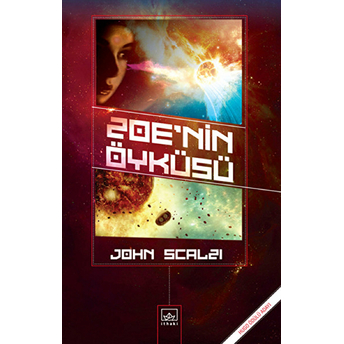 Zoe'nin Öyküsü John Scalzi