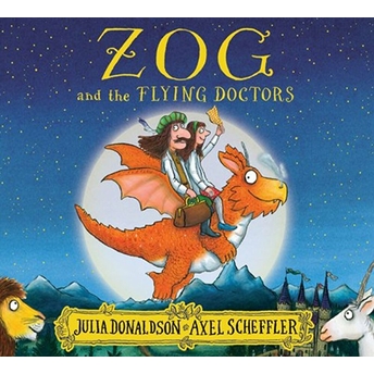 Zog And The Flying Doctors Julia Donaldson