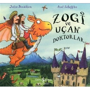 Zogi Ve Uçan Doktorlar (Ciltli) Julia Donaldson