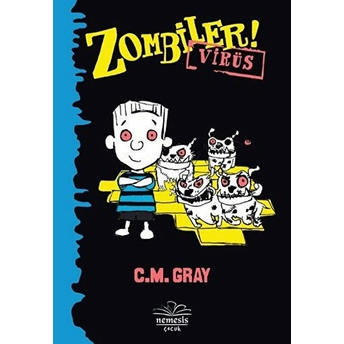 Zombiler - Virüs C. M Gray