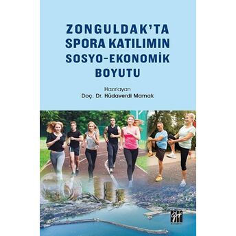 Zonguldak'Ta Spora Katılımın Sosyo-Ekonomik Boyutu Hüdaverdi Mamak