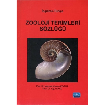 Zooloji Terimleri Sözlüğü (Ingilizce-Türkçe) Uğur Kaya