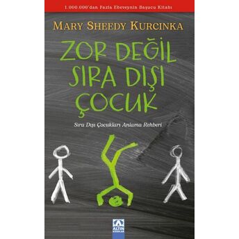 Zor Değil Sıradışı Çocuk Mary Sheedy Kurcinka