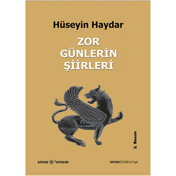 Zor Günlerin Şiirleri - Hüseyin Haydar