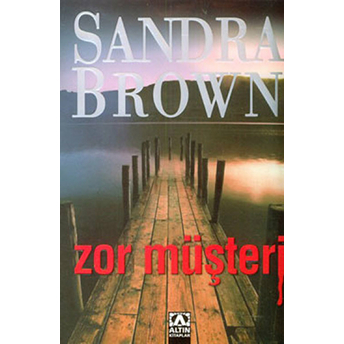 Zor Müşteri Sandra Brown