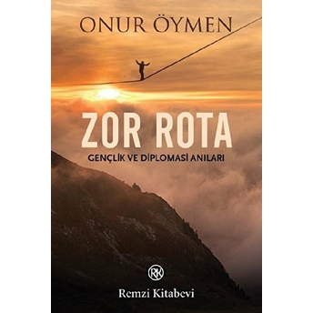 Zor Rota Onur Öymen