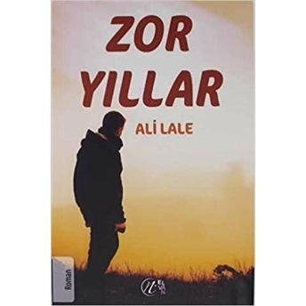 Zor Yıllar Ali Lale