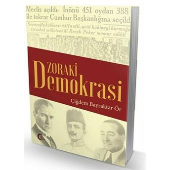 Zoraki Demokrasi Çiğdem Bayraktar Ör