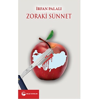 Zoraki Sünnet-Irfan Palalı