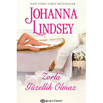 Zorla Güzellik Olmaz Johanna Lindsey