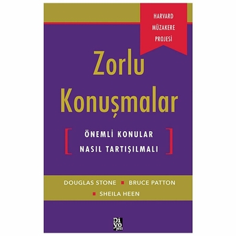 Zorlu Konuşmalar Bruce Patton, Douglas Stone, Sheila Heen