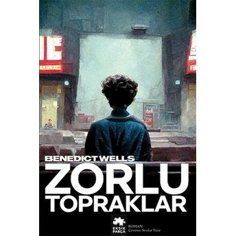 Zorlu Topraklar Benedict Wells