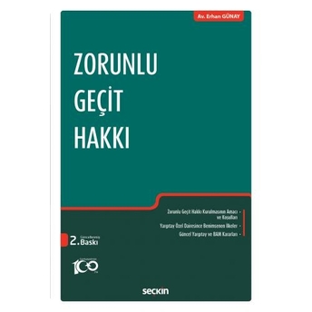 Zorunlu Geçit Hakkı Erhan Günay