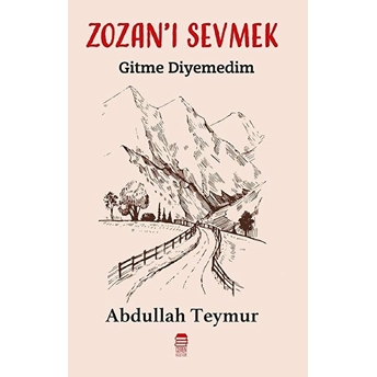 Zozan'ı Sevmek - Gitme Diyemedim