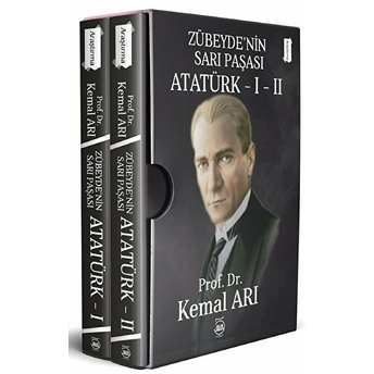 Zübeyde’nin Sarı Paşası Atatürk (2 Cilt Takım Kutulu) Kemal Arı