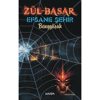 Zül-Basar 2 - Efsane Şehir