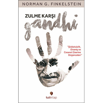 Zulme Karşı Gandhi Norman G. Finkelstein