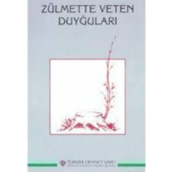 Zulmette Veten Duyguları H. Achmed Schmiede