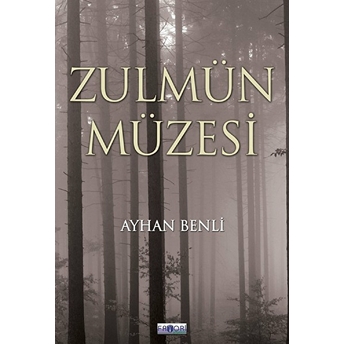 Zulmün Müzesi Ayhan Belli